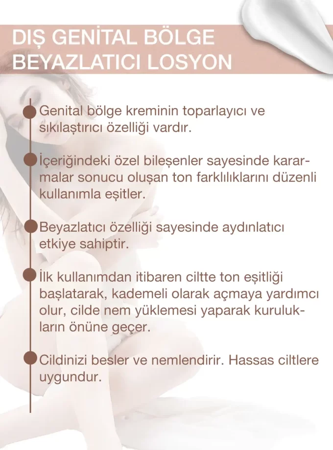 DIŞ GENİTAL BÖLGE BEYAZLATICI LOSYON
